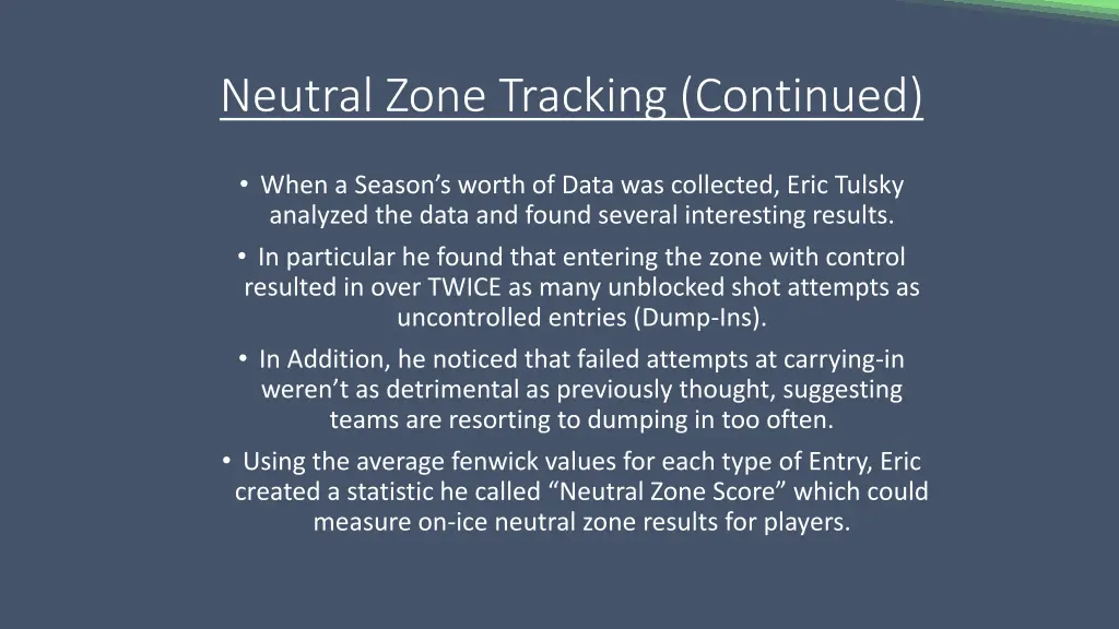 neutral zone tracking continued