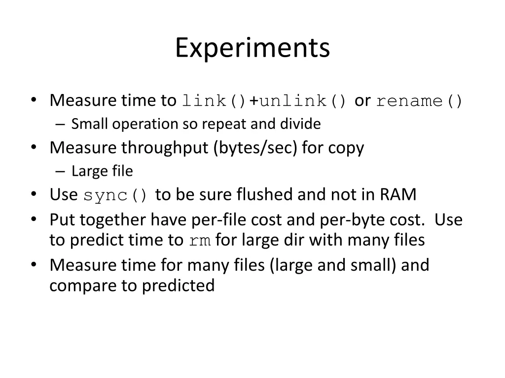 experiments
