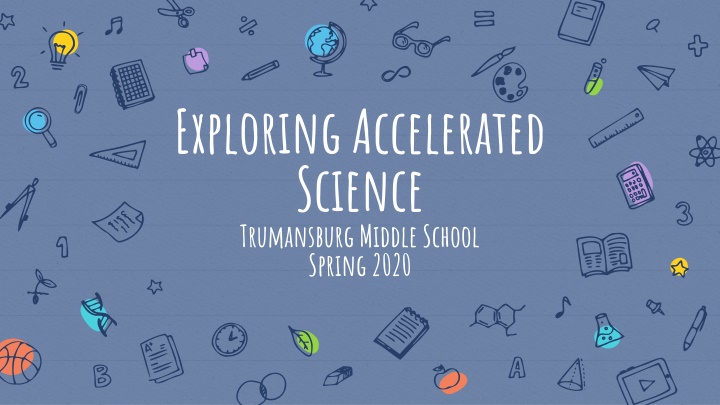 exploring accelerated science trumansburg middle
