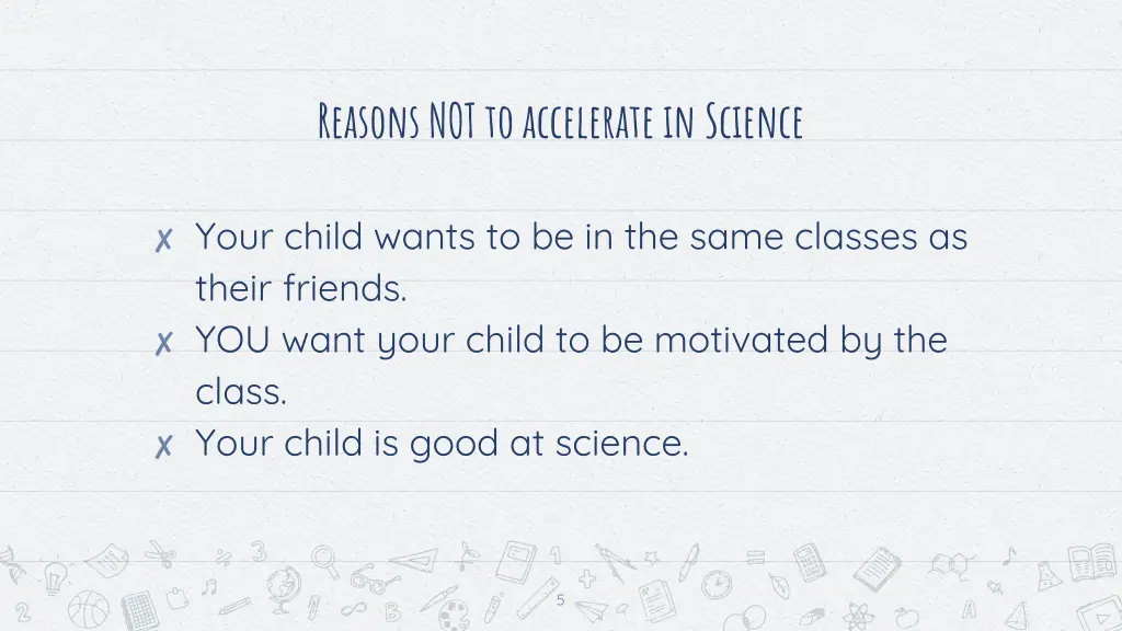 reasons not to accelerate in science