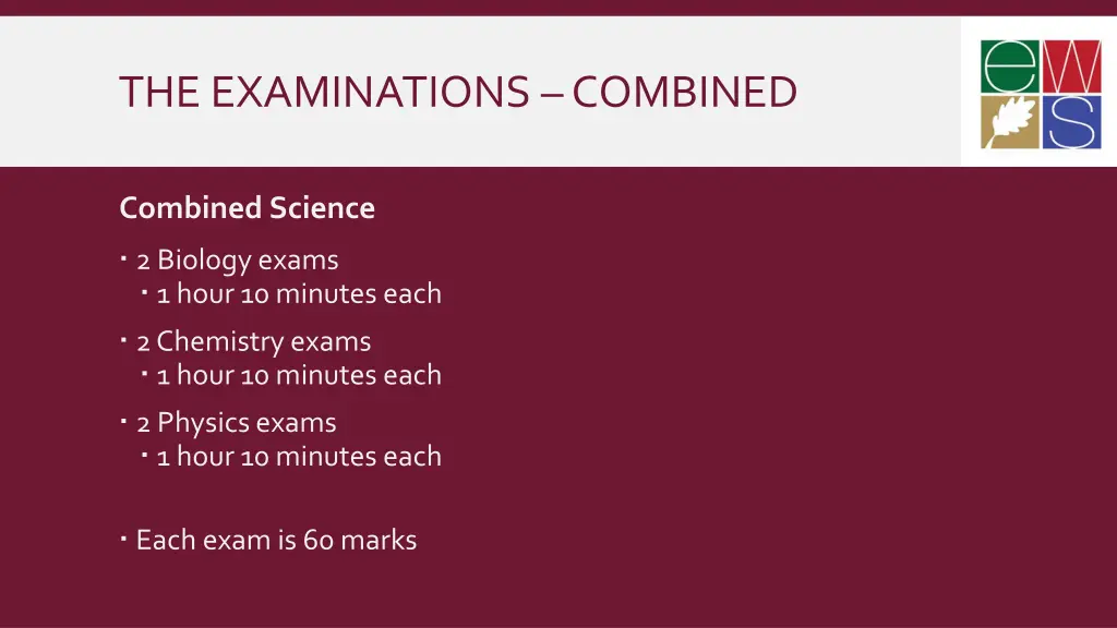 the examinations combined