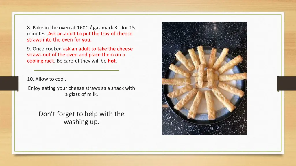8 bake in the oven at 160c gas mark