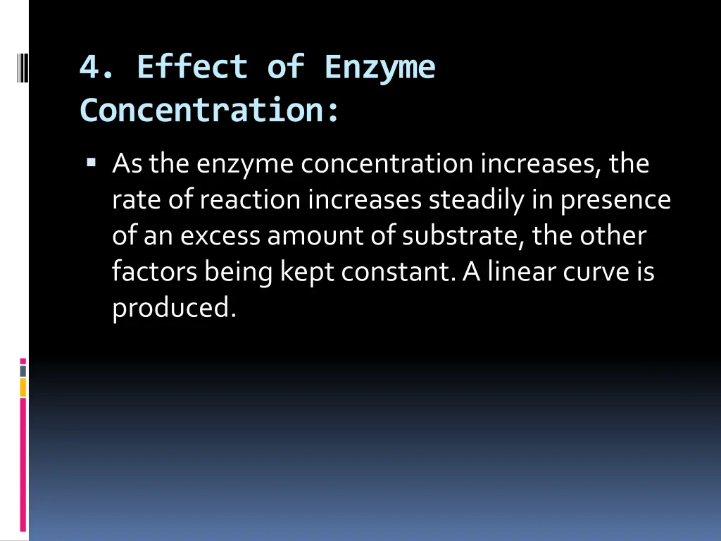 4 effect of enzyme concentration