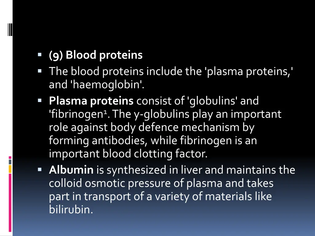 9 blood proteins the blood proteins include