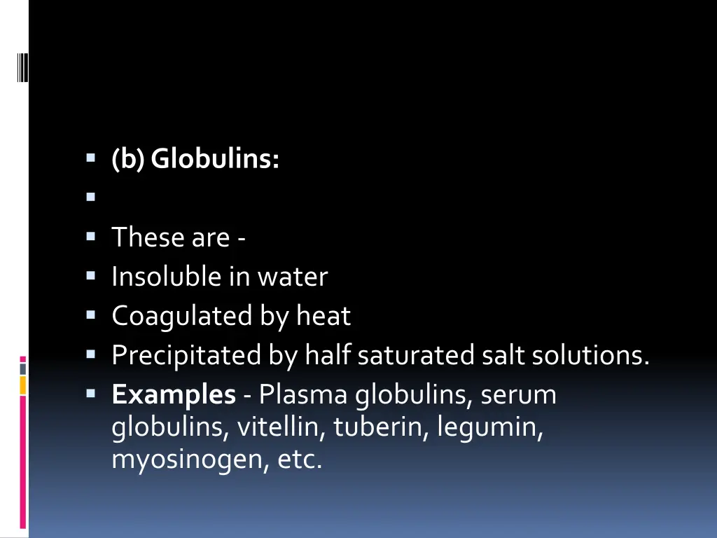 b globulins these are insoluble in water