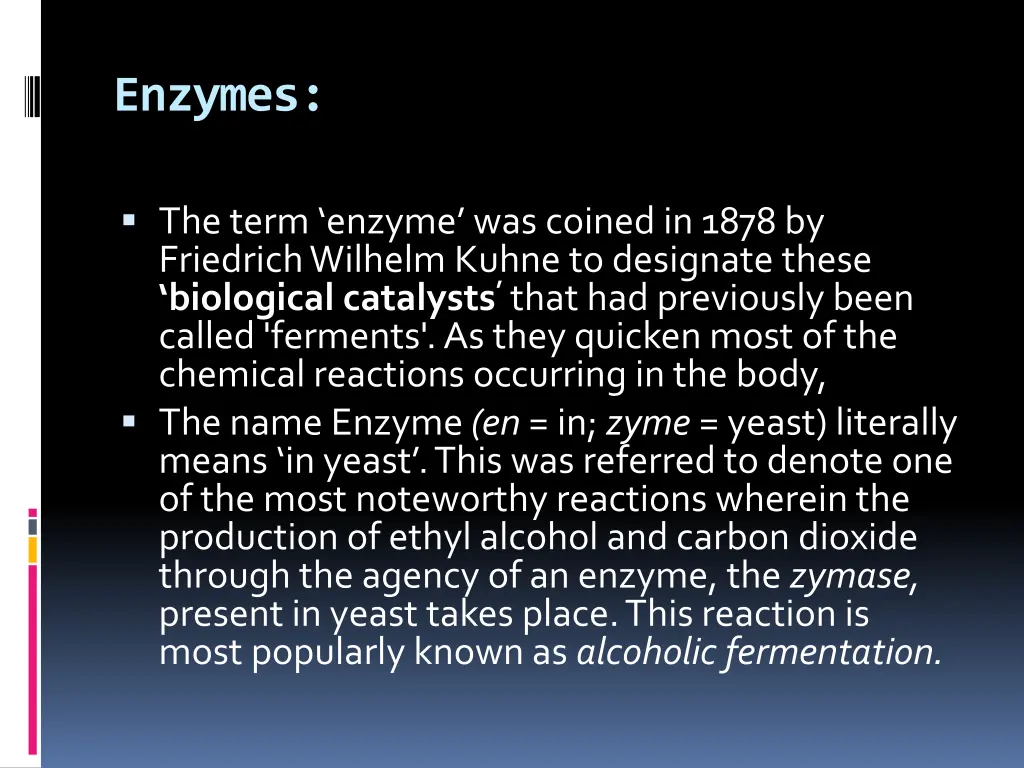 enzymes