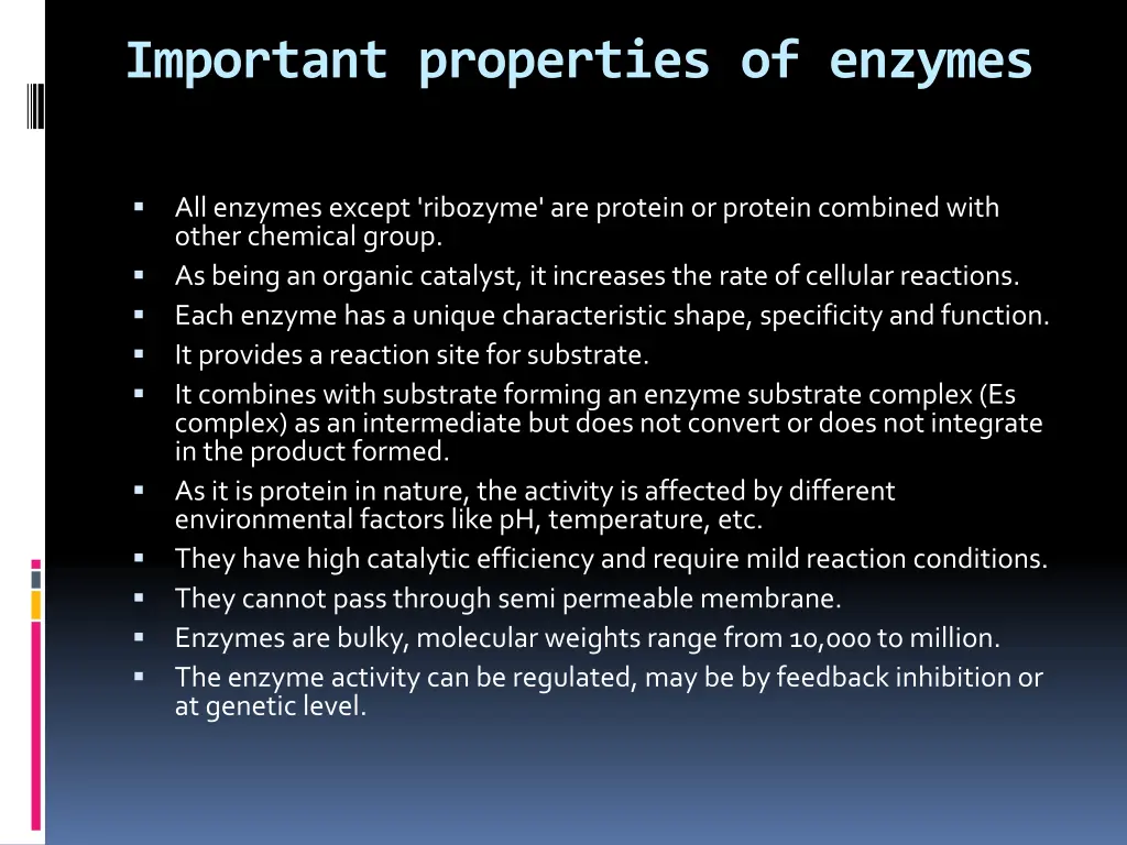 important properties of enzymes