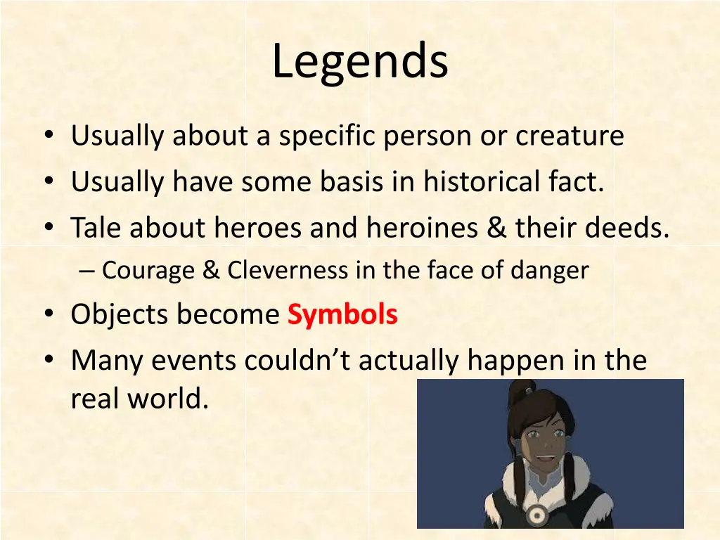 legends