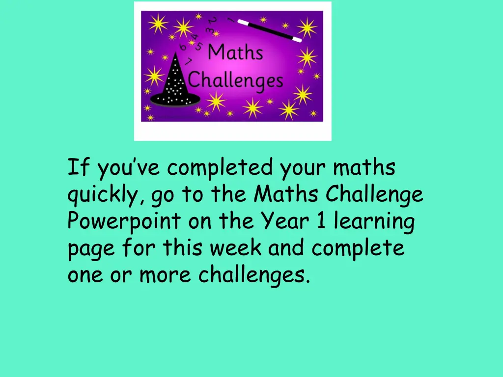 if you ve completed your maths quickly