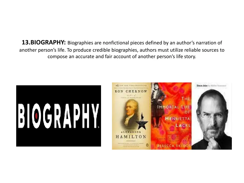 13 biography biographies are nonfictional pieces