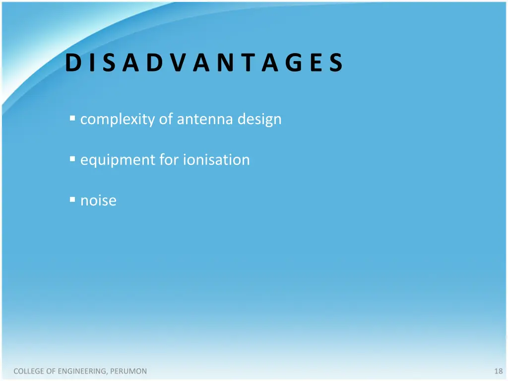 d i s a d v a n t a g e s