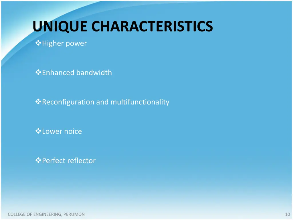 unique characteristics higher power