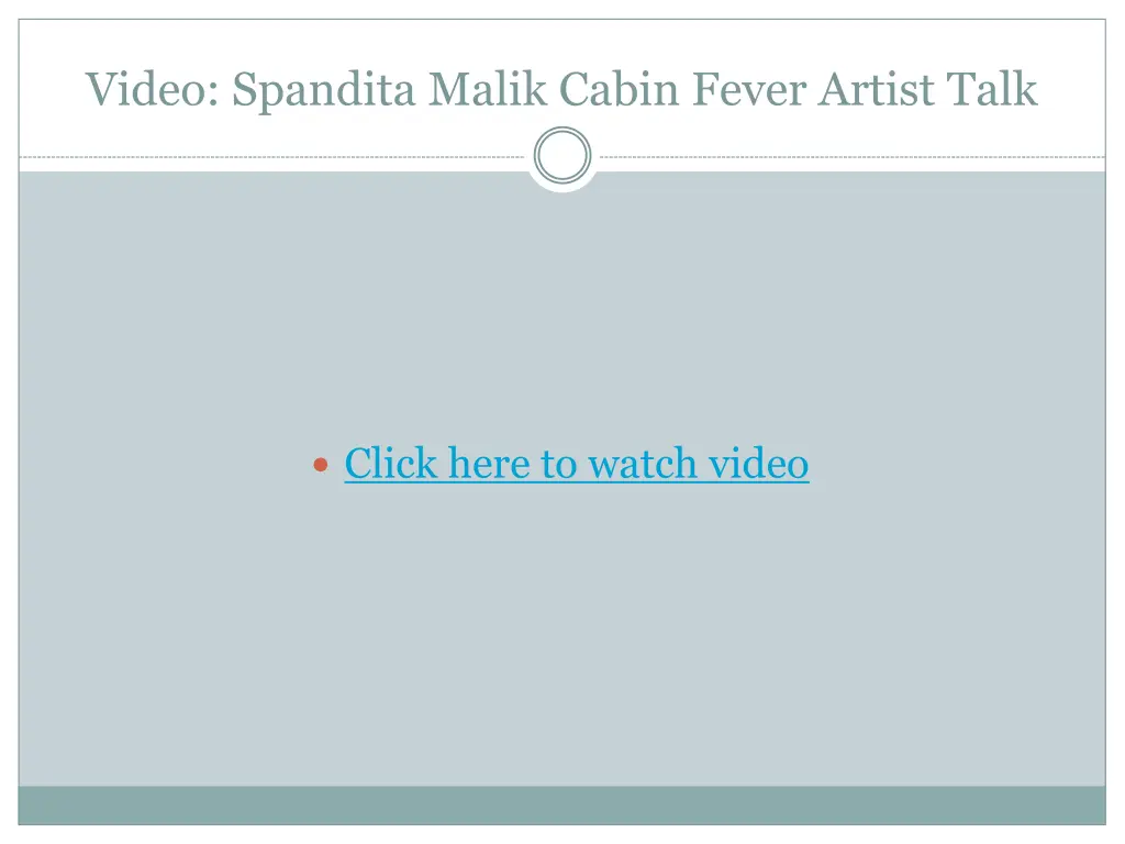 video spandita malik cabin fever artist talk