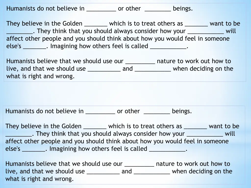 humanists do not believe in or other beings