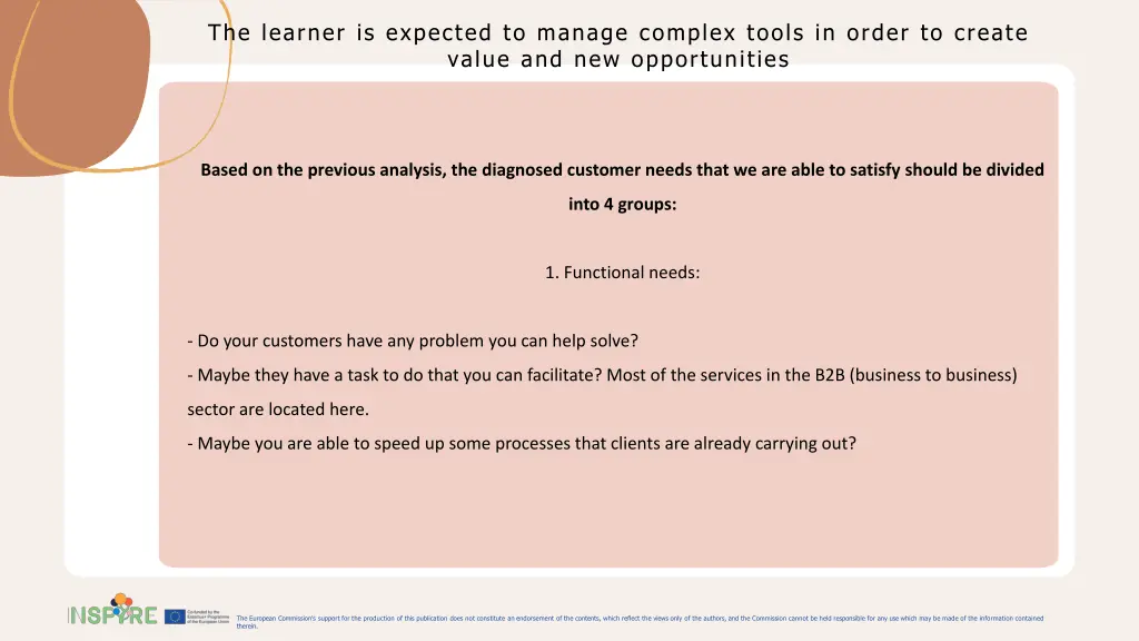 the learner is expected to manage complex tools 12