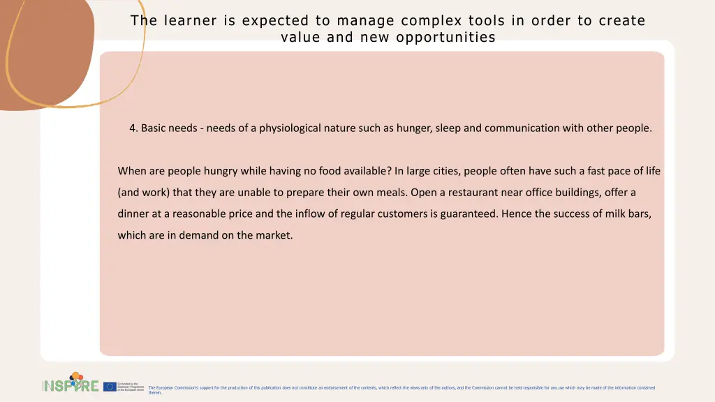 the learner is expected to manage complex tools 15