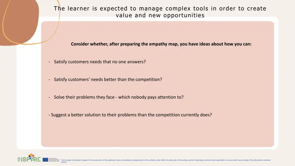 the learner is expected to manage complex tools 17