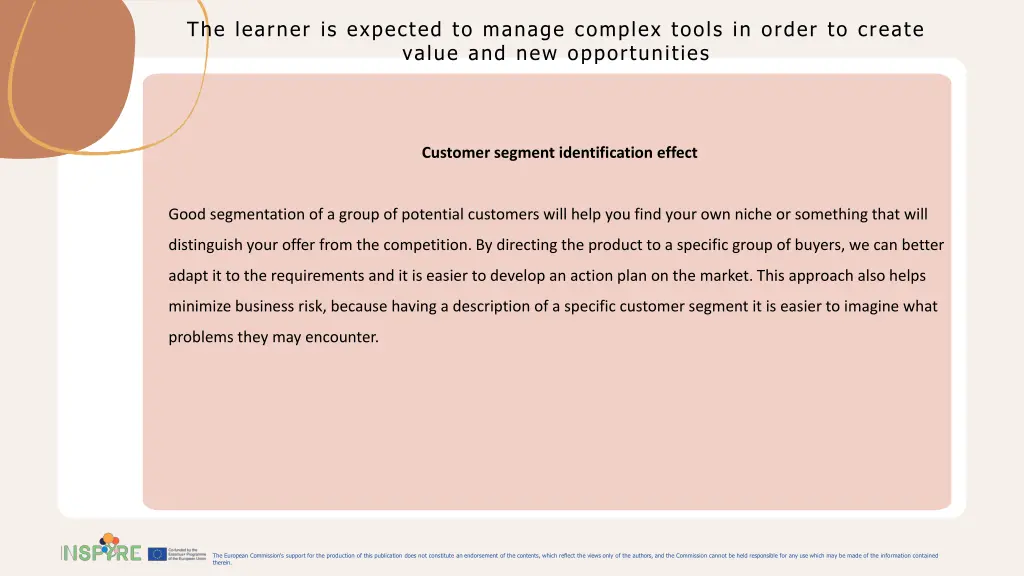 the learner is expected to manage complex tools 4