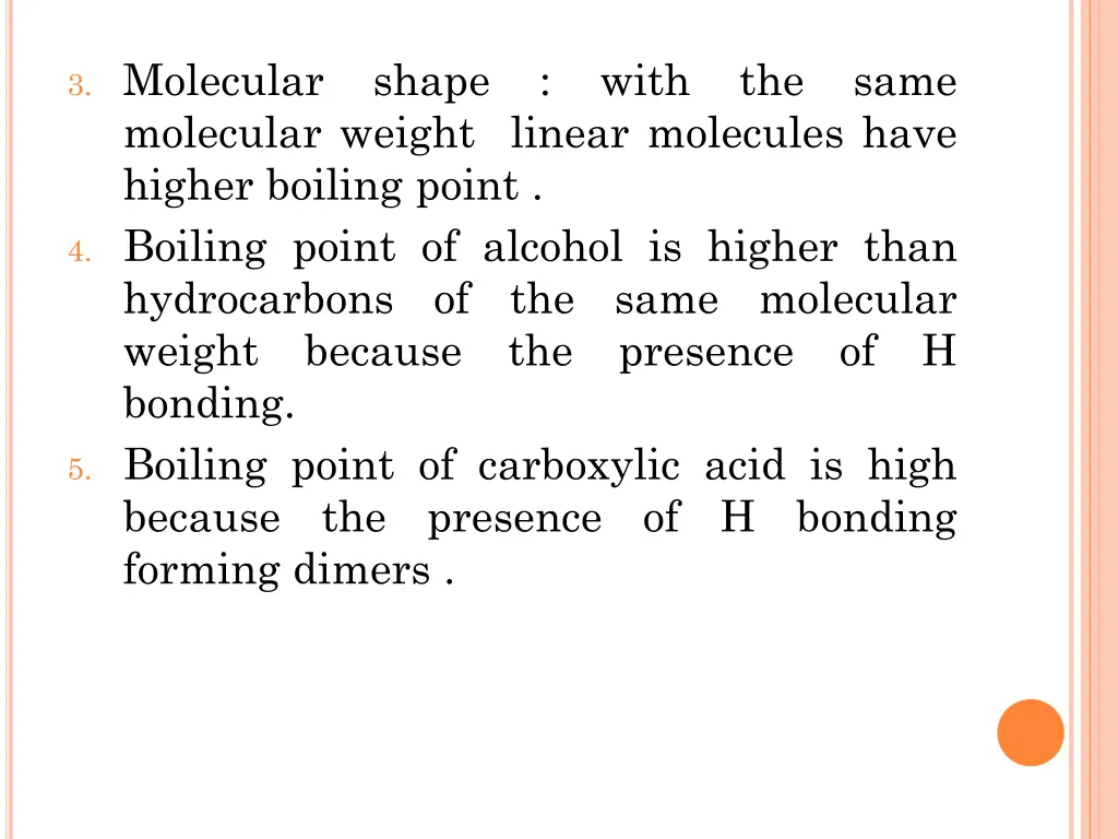 3 molecular molecular weight linear molecules