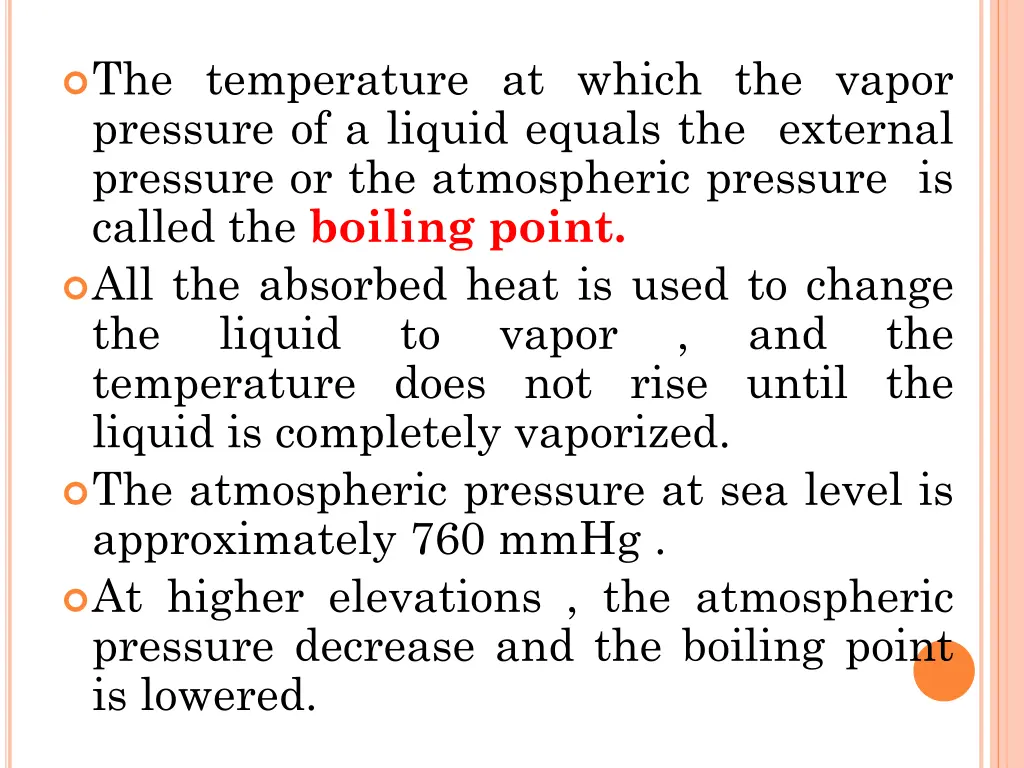 the temperature at which the vapor pressure