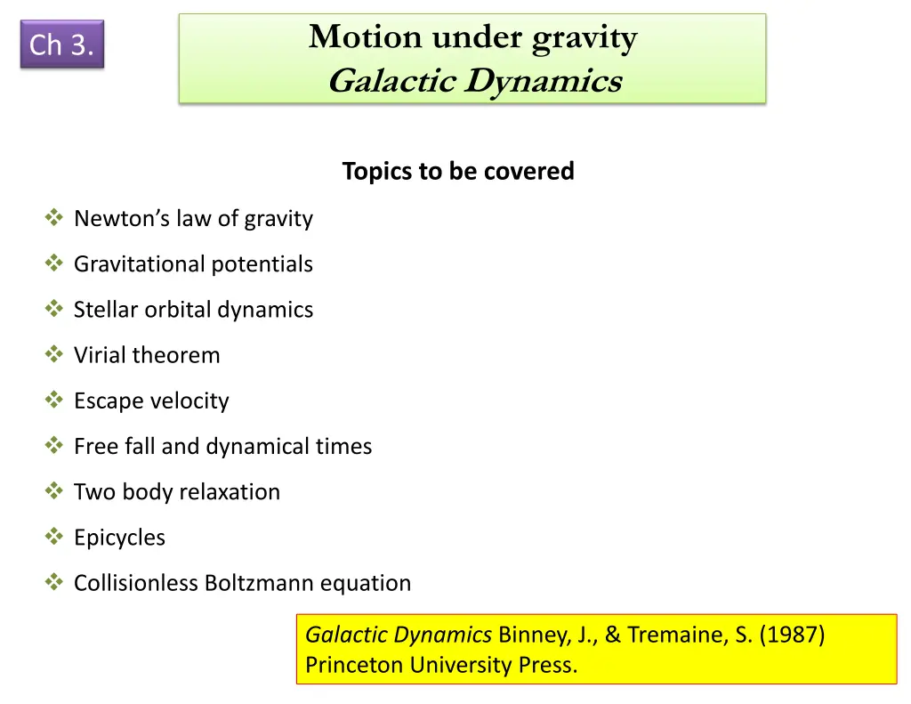 motion under gravity galactic dynamics