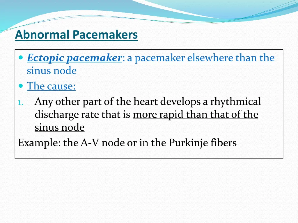 abnormal pacemakers