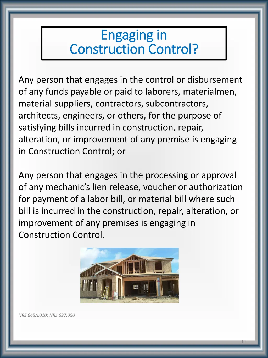 engaging in engaging in construction control