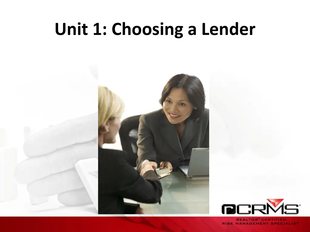unit 1 choosing a lender