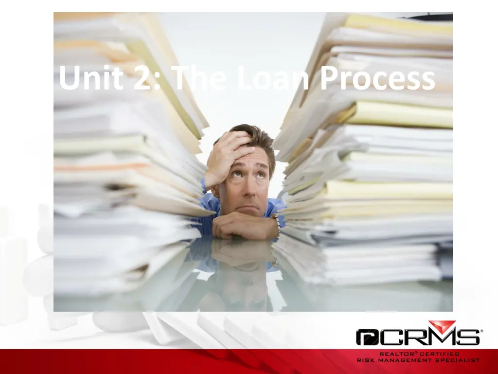 unit 2 the loan process