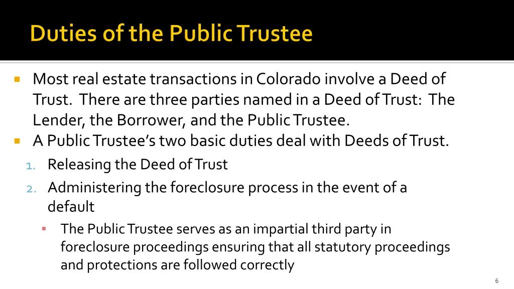 most real estate transactions in colorado involve