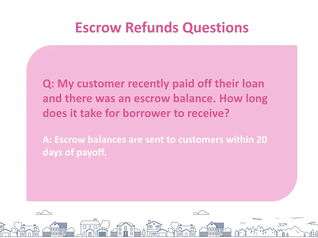 escrow refunds questions