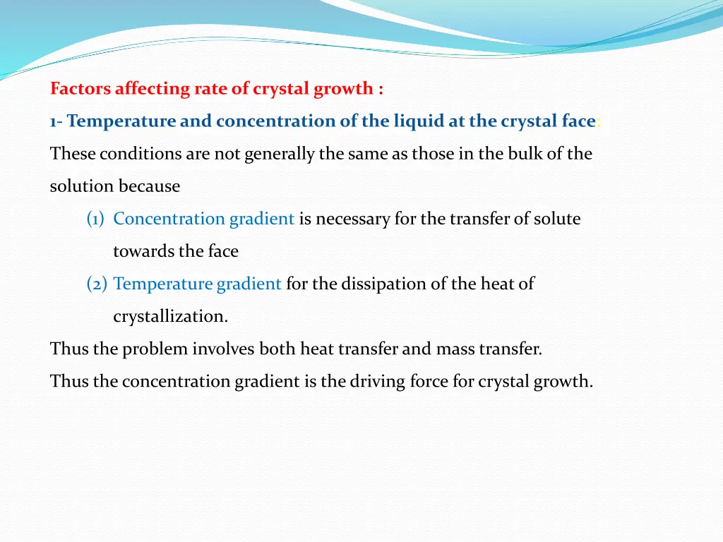 factors affecting rate of crystal growth
