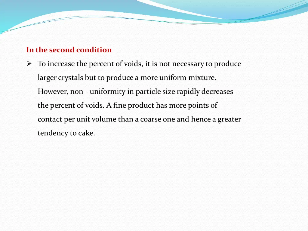 in the second condition