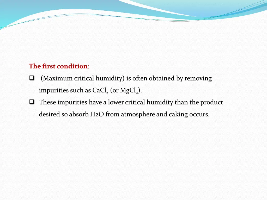 the first condition