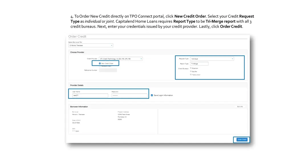 4 to order new credit directly on tpo connect