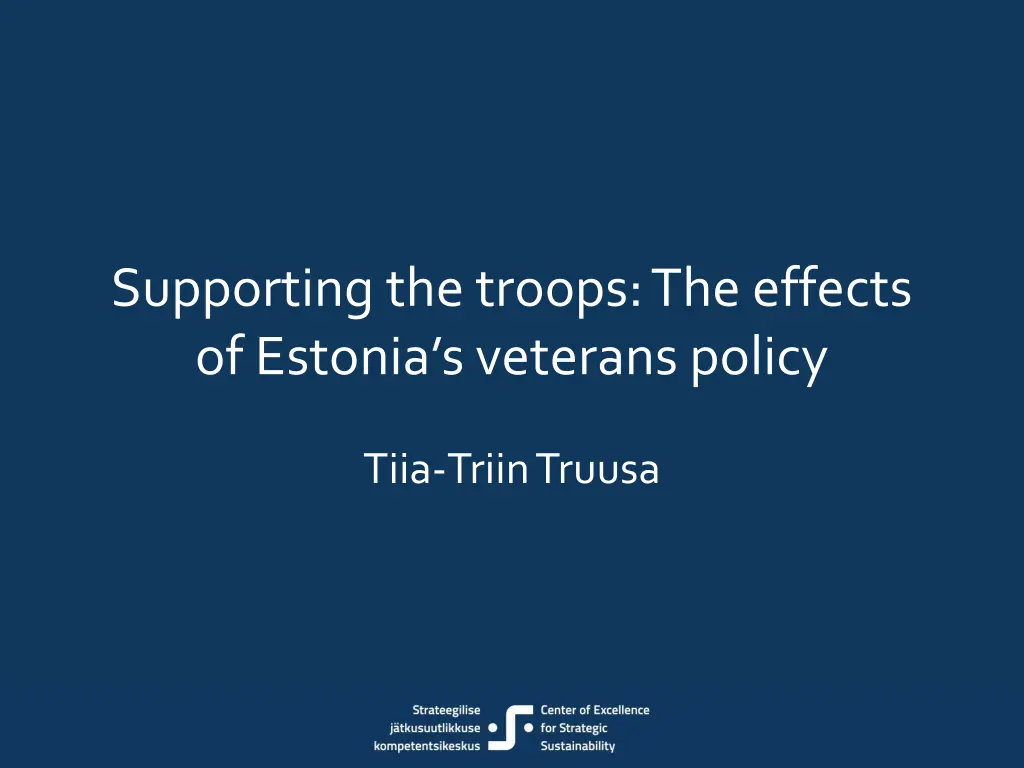 supporting the troops the effects of estonia