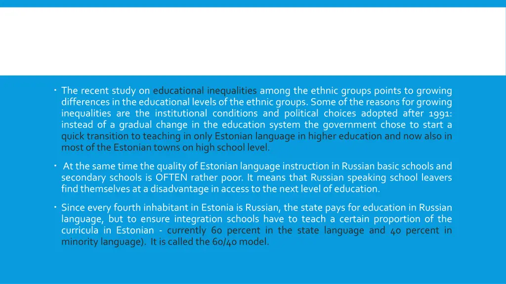 the recent study on educational inequalities