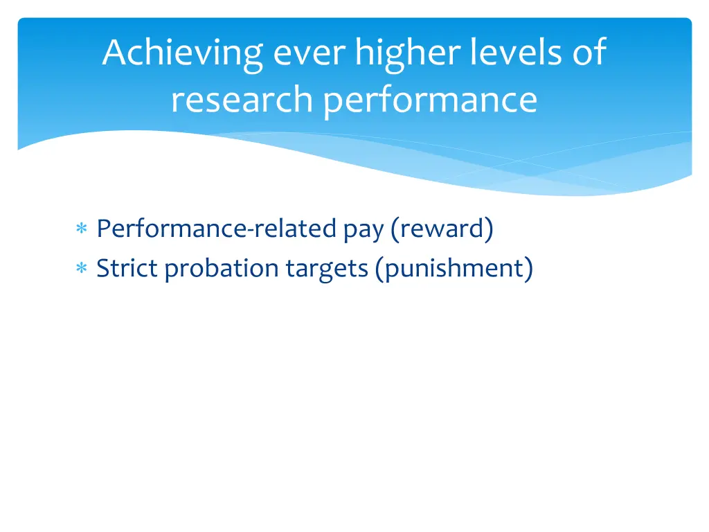 achieving ever higher levels of research