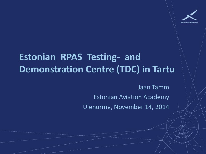 estonian rpas testing and demonstration centre