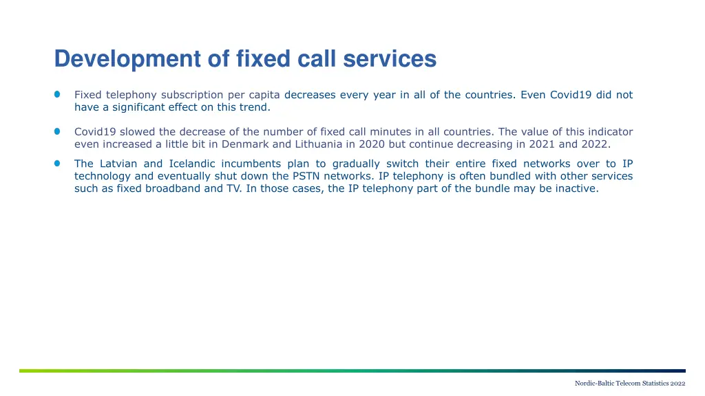 development of fixed call services