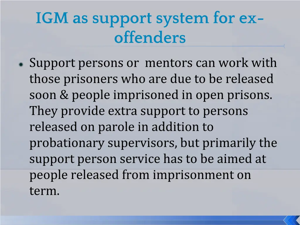 igm as support system for ex offenders