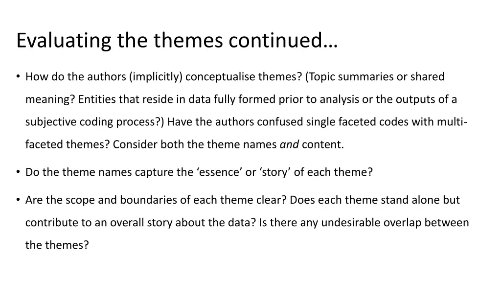 evaluating the themes continued
