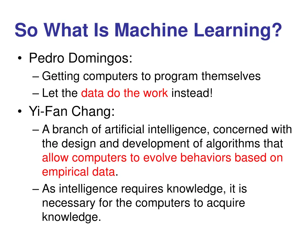 so what is machine learning 1