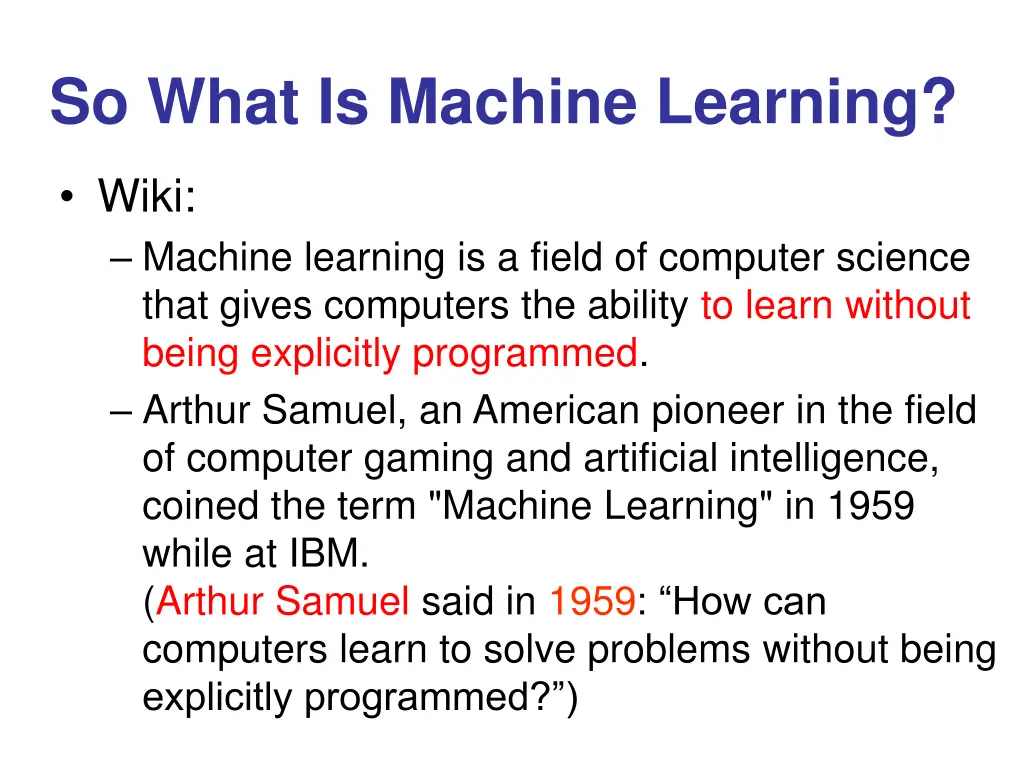 so what is machine learning