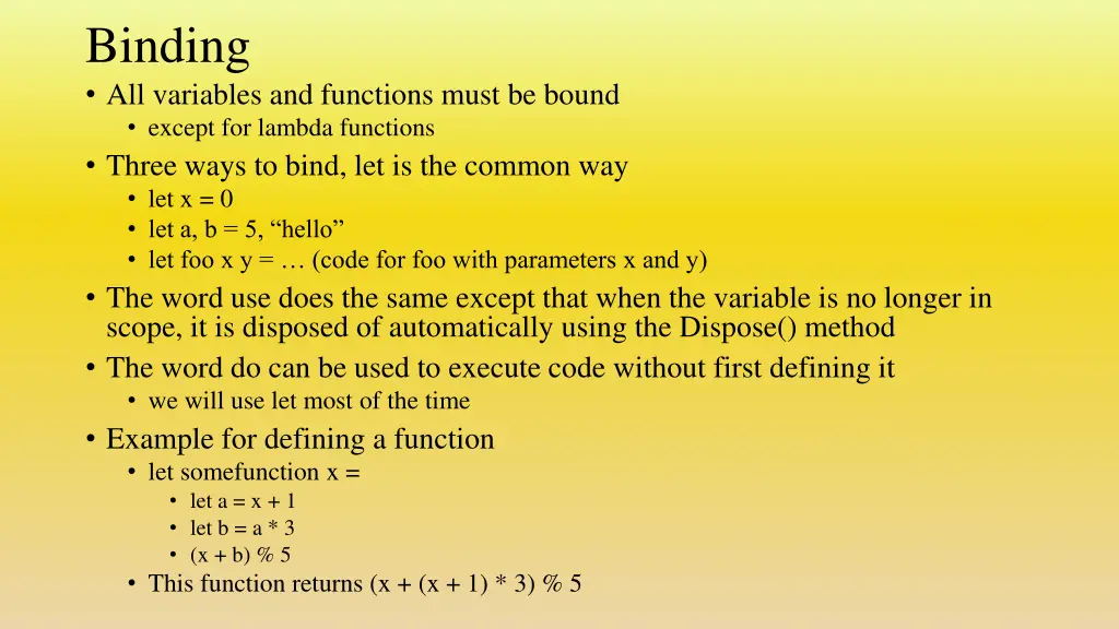 binding all variables and functions must be bound