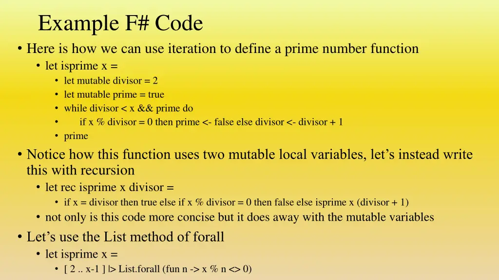 example f code here is how we can use iteration