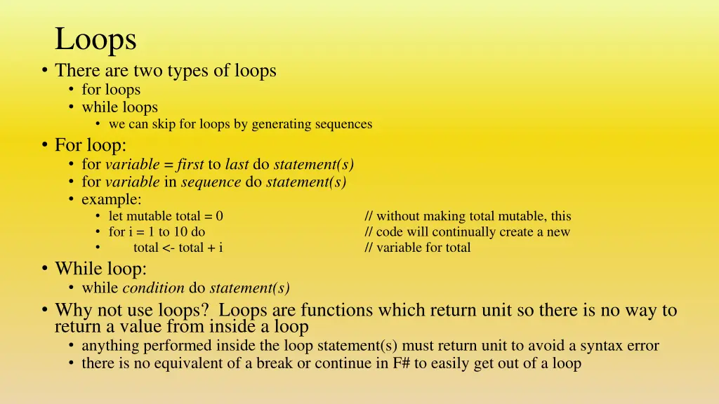 loops there are two types of loops for loops