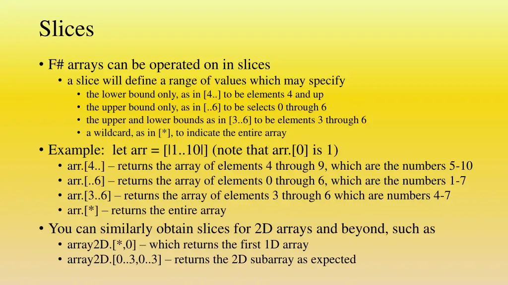slices