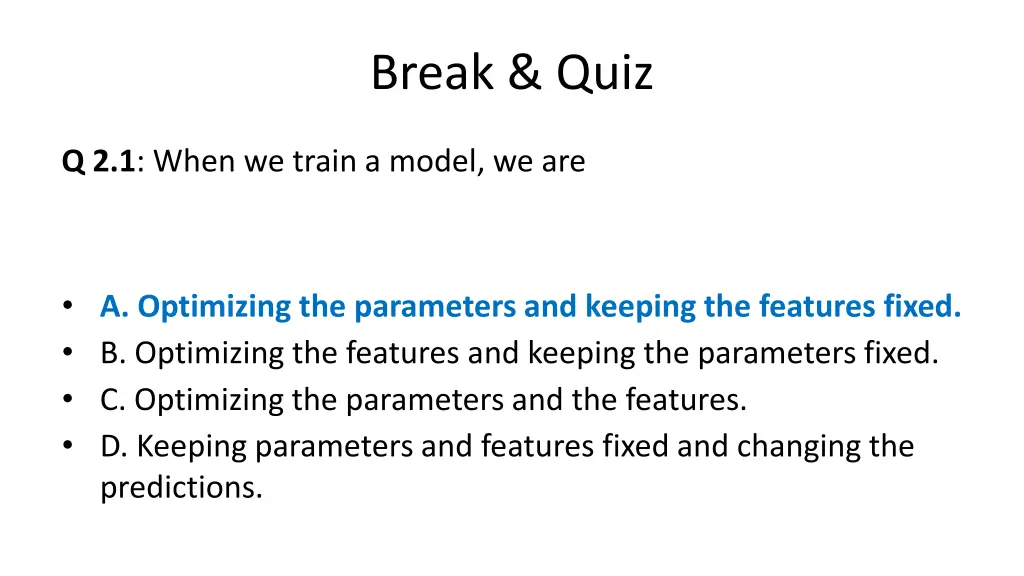 break quiz 4