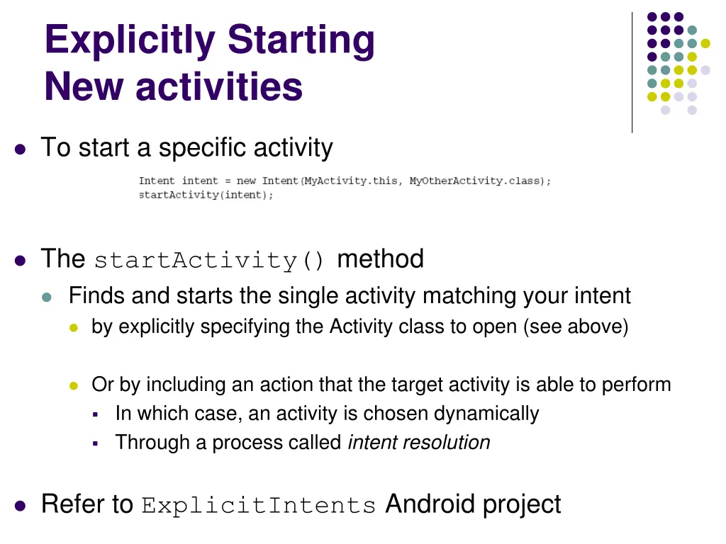 explicitly starting new activities